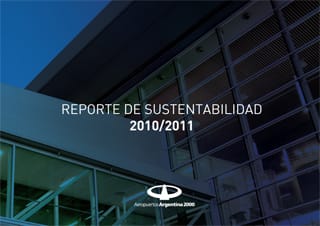 Descargar reporte de sustentabilidad - 2010/2011